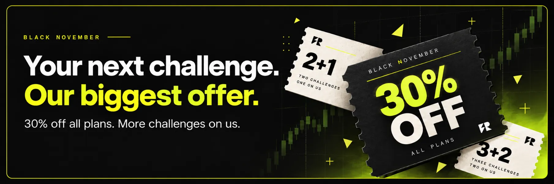 Black November: your next challenge, our biggest offer. 30% off all plans. More challenges on us.